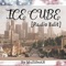 Ice Cube - Muzisean lyrics