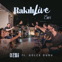 Rakılı Live 2. Seri (feat. Gülce Duru) - Ozbi