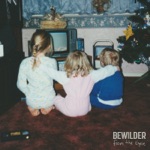Bewilder - By the River