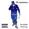 No conscience (feat. Dth Duke & Tre King)