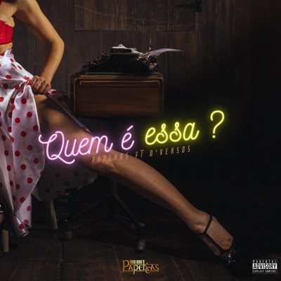 Quem é essa ? (feat. D'versos) - Single