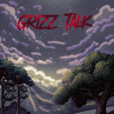 Grizz Talk - Single