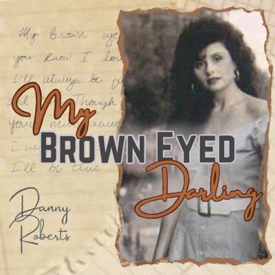 My Brown Eyed Darling - Single