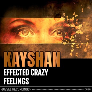 Effected Crazy / Feelings - Single