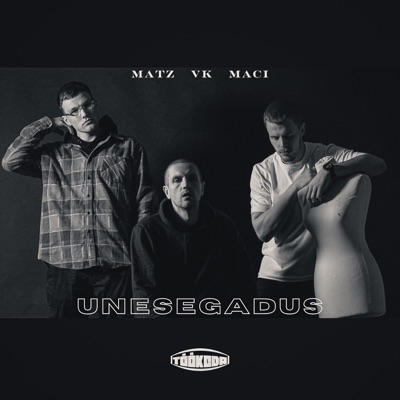 Unesegadus (feat. VK) - Single