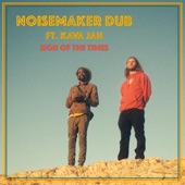 NOiSEMAKER dub - Sign of the Times