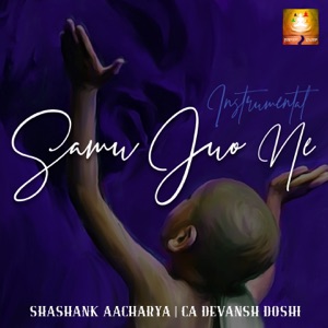 Samu Juo Ne (feat. Shashank Acharya) [Instrumental Version]