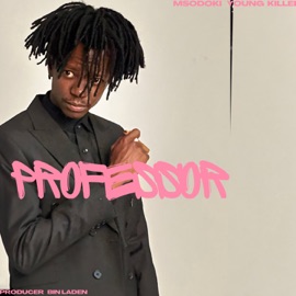 Professor Msodoki Young Killer