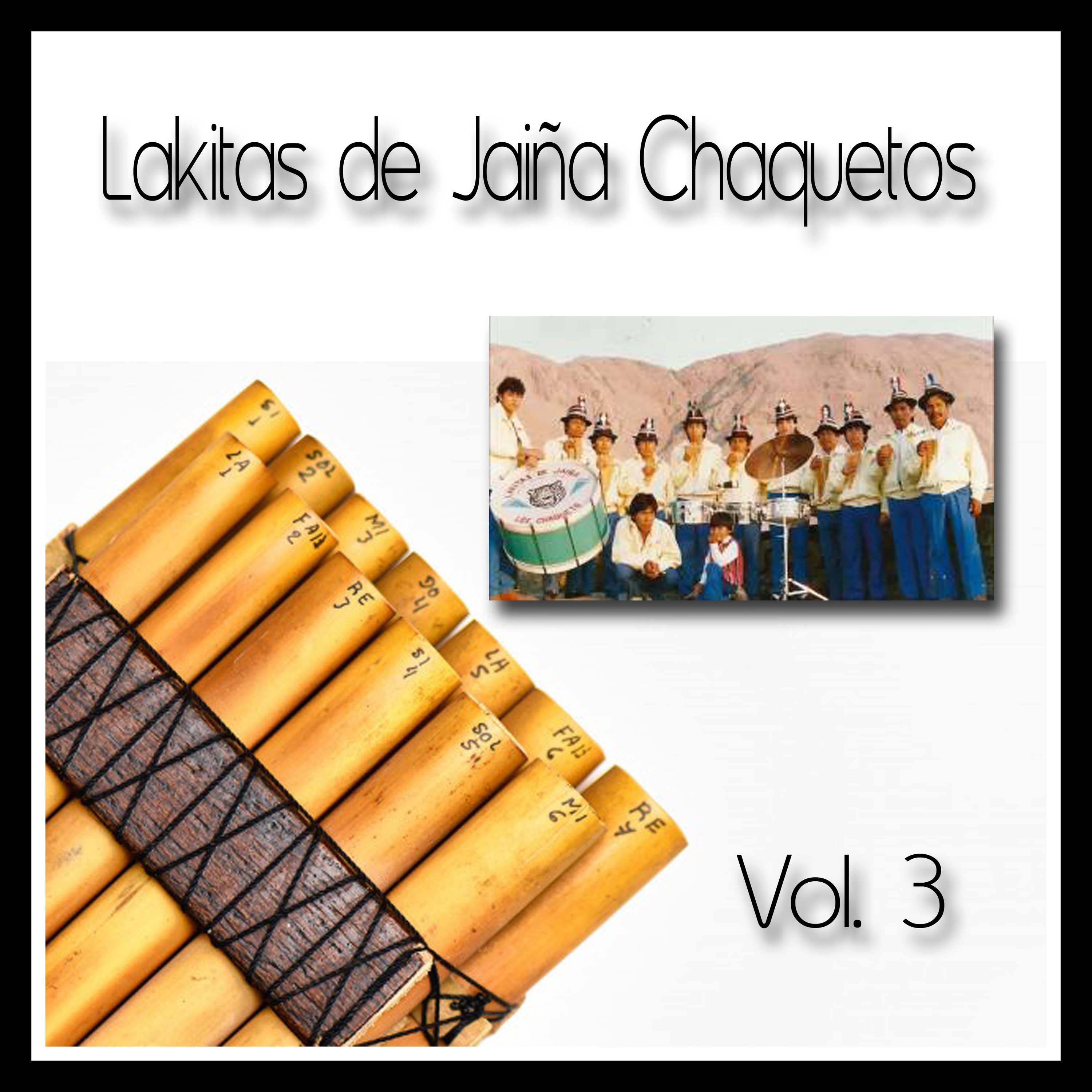 Lakitas de Jaiña Chaquetos, Vol. 3