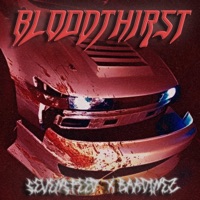 Bloodthirst - Single - SEVENSPEED & Bardinez