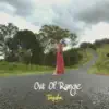 Out of Range
