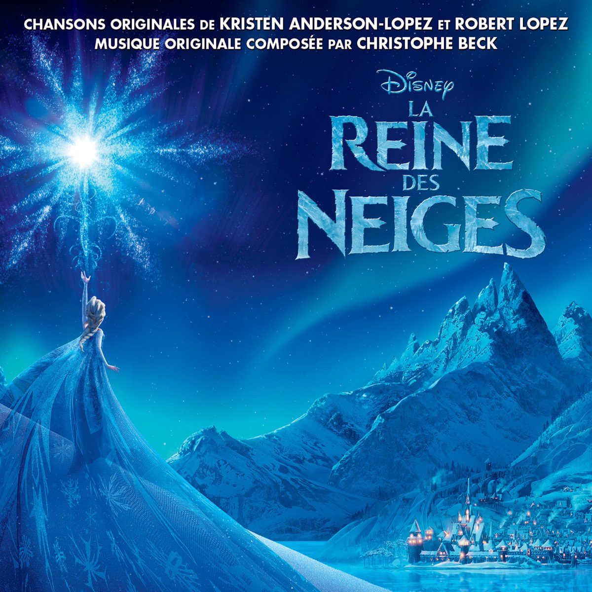 La Reine des Neiges - Toutes les chansons du film !