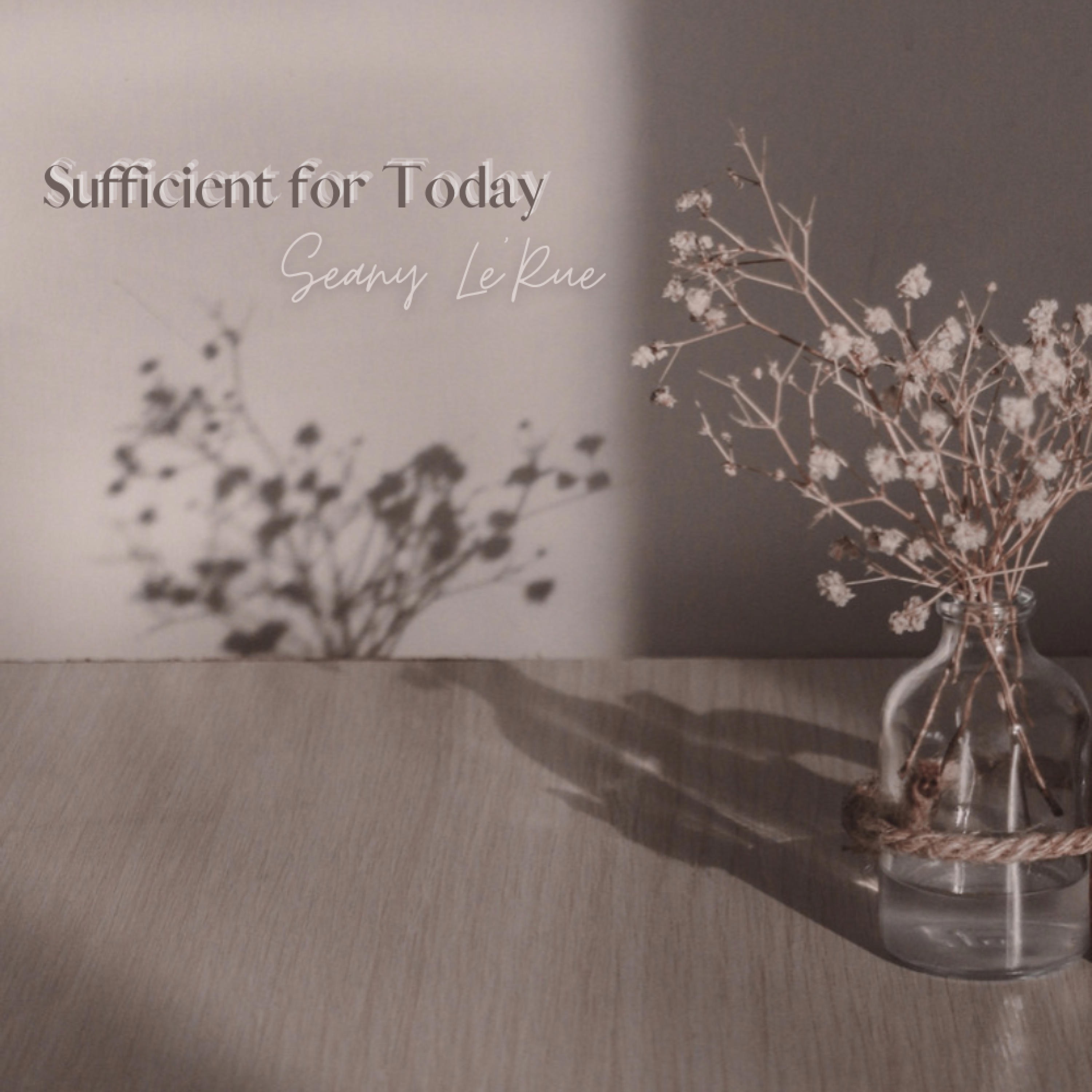 Sufficient for Today - Single
