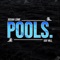 Pools. - Josiah Lowe & Xay Hill lyrics