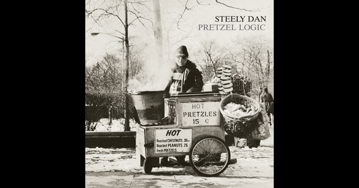 Pretzel Logic - Album by Steely Dan - Apple Music