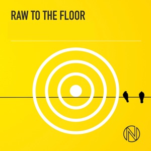 Raw to the Floor