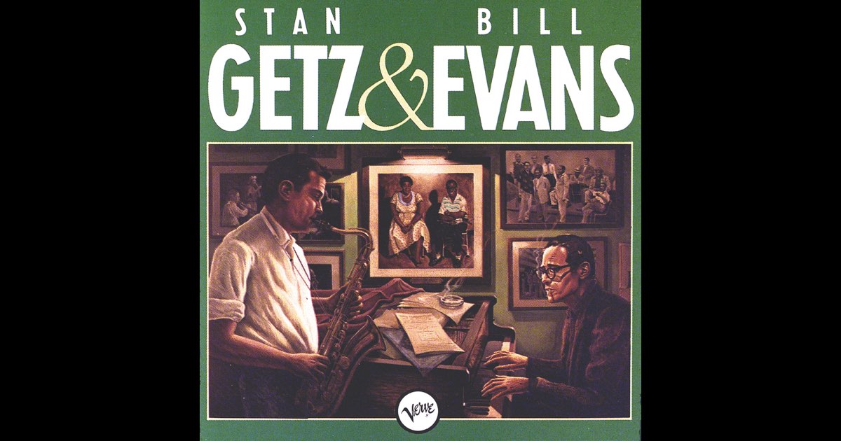 Stan Getz & Bill Evans (Previously Unreleased Recordings