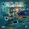 Trouble Man - Single (feat. Rolla Boi) - Single