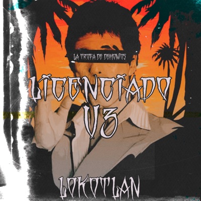 La Tropa de Demonios (El Licenciado V3) - Single