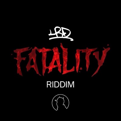 Fatality Riddim - Single