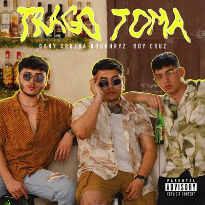 Trago Toma - Single