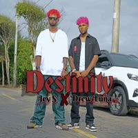 Destinity - Single - Jey S & Drew Luna