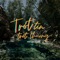 Trót Tin Trót Thương (feat. TiB) - Huy Vạc lyrics