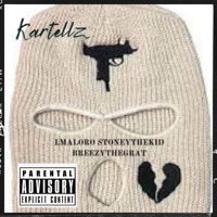Kartellz (feat. StoneyThekid & Beezythegreat) - Single - Lmaloro