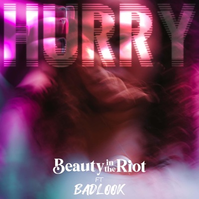 Hurry (feat. Badlook) - Single
