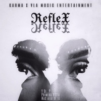 Reflex - Single - Karma & VLA Music Entertainment