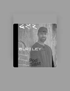 Listen to B. Riley, watch music videos, read bio, see tour dates & more!