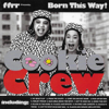 Cookie Crew - Born This Way artwork