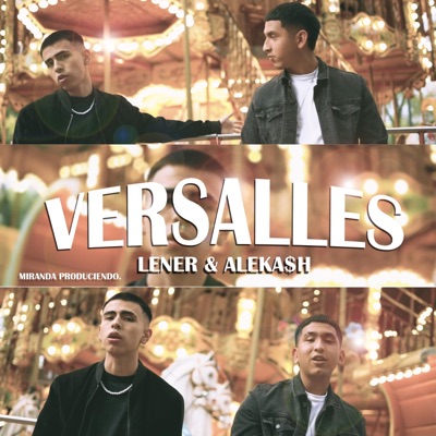 Versalles (Lener & Aleka$h) - Single