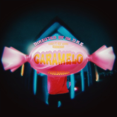 Caramelo (feat. Key Leone & Kidd Wings) - Single