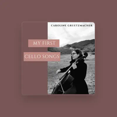 Listen to Caroline Gruetzmacher, watch music videos, read bio, see tour dates & more!