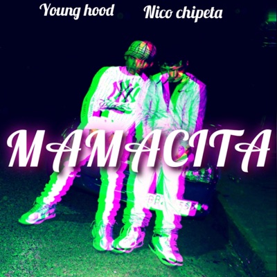 MAMACITA (feat. Nico Chipeta) - Single