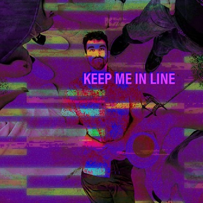 Keep Me In Line - Single