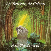 Le Berceau de Cristal (Mixed Tracks) - Ash Ra Tempel & Manuel Göttsching