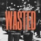 No Time Wasted (feat. J Jones) - VONDO lyrics