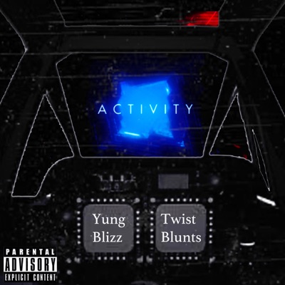 Activity (feat. Twist Blunts)