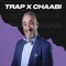 Trap X Chaabi - Youssef Amal lyrics