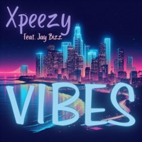 Vibes (feat. Jay Bizz) - Single - Xpeezy209