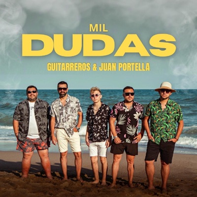 Mil Dudas (feat. Juan Portella) - Single