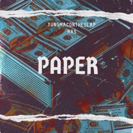 Paper (feat. Ras) YungMacOnTheSlap