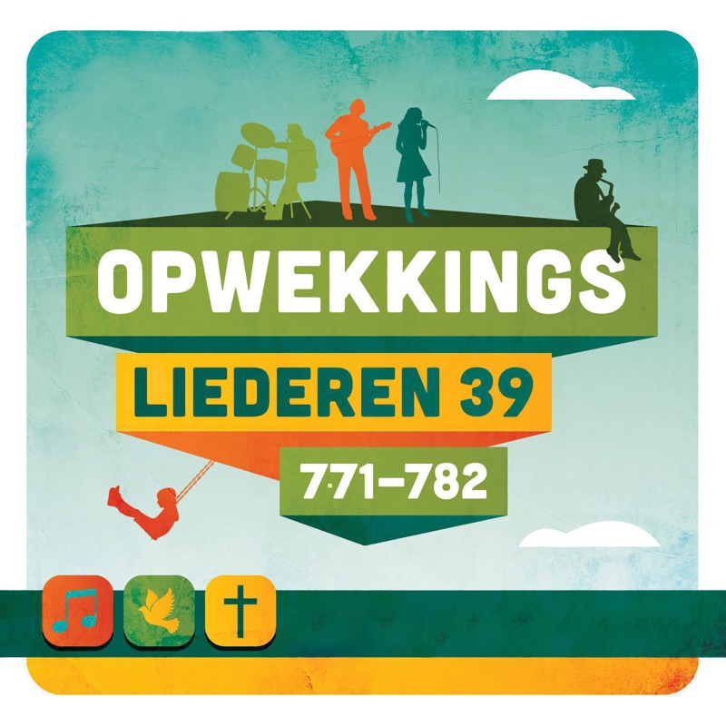 Opwekkingsliederen 39 (771-782)
