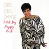 Dee Dee Davis - I Got My Happy Back
