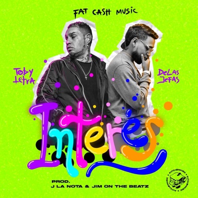 Interes (feat. Toby Letra & De Las Jefas) - Single