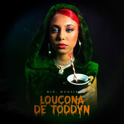 Loucona de Toddyn - Single