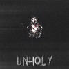 Unholy (feat. Benji Sosa & NAT20) - Single