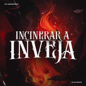 Incinerar a Inveja